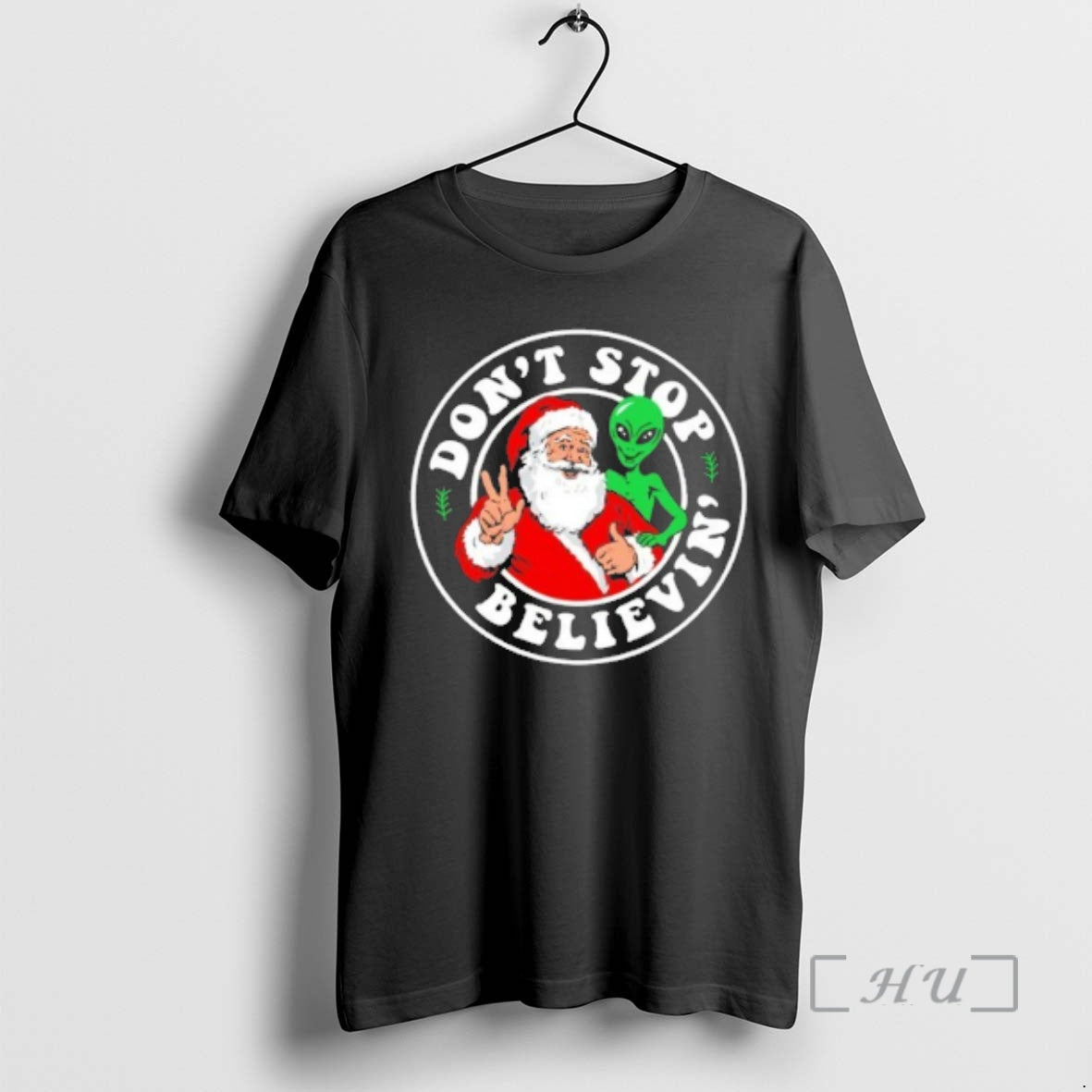 Officials Santa And Alien Dont Stop Believin T-Shirts, Hoodie, Sweatshirt | HypeCrazeTee.com