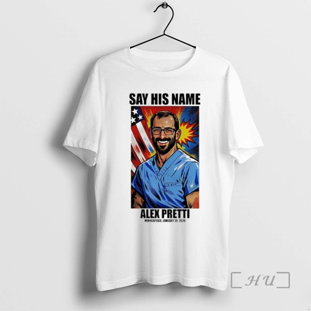 Officials Say His Name Alex Pretti Minneapolis January 24th 2026 T-Shirts, Hoodie, Sweatshirt | HypeCrazeTee.com