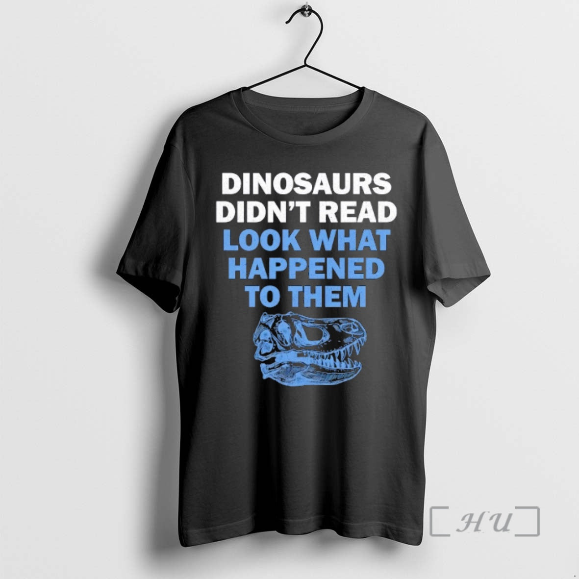Officials Skull Dinosaurs Didnt Read Look What Happened To Them T-Shirts, Hoodie, Sweatshirt | HypeCrazeTee.com