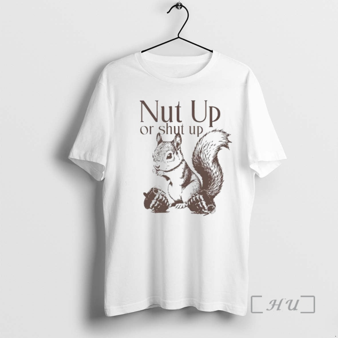 Officials Squirrel Nut Up Or Shut Up T-Shirts, Hoodie, Sweatshirt | HypeCrazeTee.com