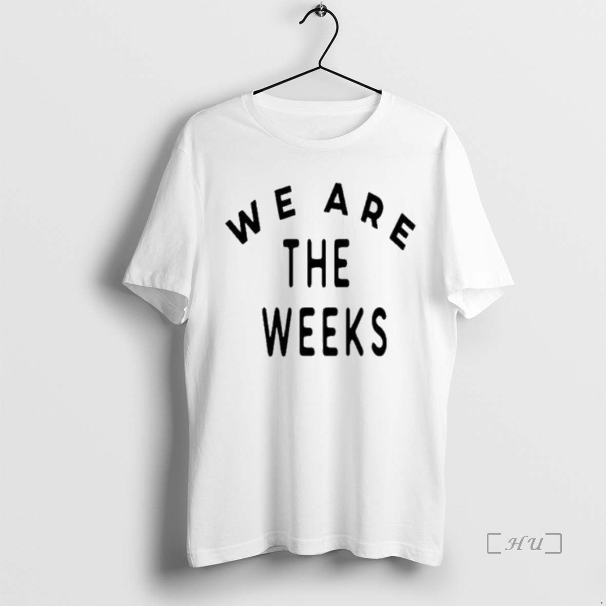 Officials The Weeks We Are And We Love Your T-Shirts, Hoodie, Sweatshirt | HypeCrazeTee.com