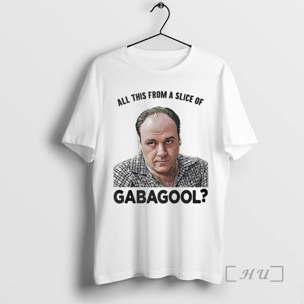 Officials Tony Soprano All This From A Slice Of Gabagool T-Shirts, Hoodie, Sweatshirt | HypeCrazeTee.com