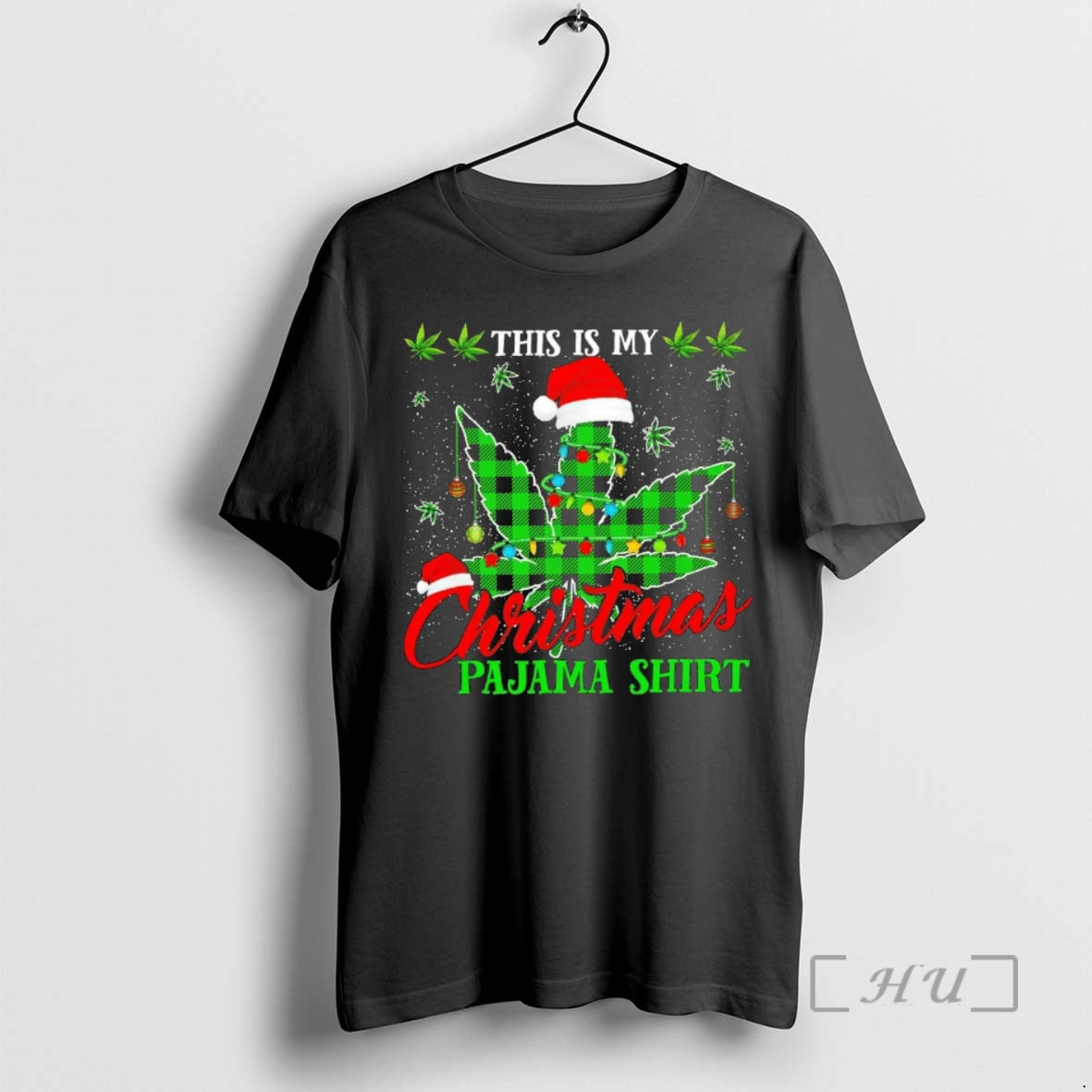 Officials Weed This Is My Christmas Pajama Chriast T-Shirts, Hoodie, Sweatshirt | HypeCrazeTee.com