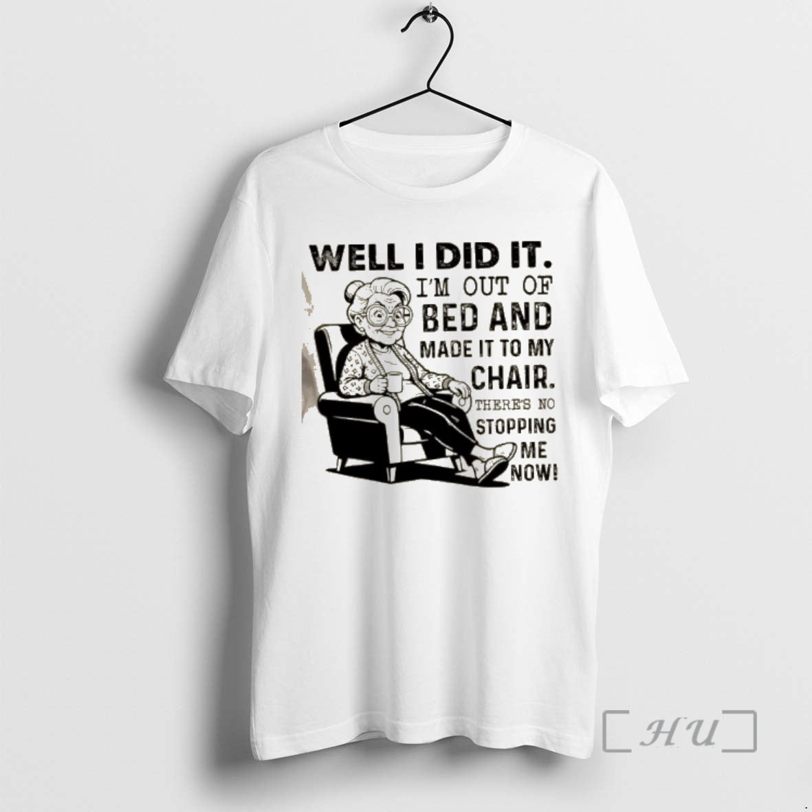 Officials Well I Did It Im Out Of Bed And Made It To My Chair T-Shirts, Hoodie, Sweatshirt | HypeCrazeTee.com