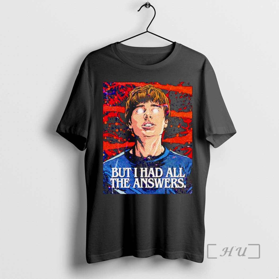 Officials Will Byers But I Had All The Answers T-Shirts, Hoodie, Sweatshirt | HypeCrazeTee.com