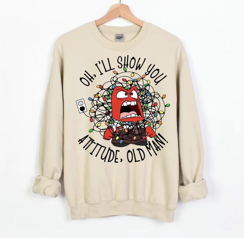 Oh, I'll show you ATTITUDE, OLD MAN Shirt, Inside Out 2 Christmas Shirt, Anger Xmas T-Shirt, Inside Out emotions, Emotion...