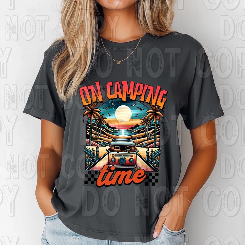 On Camping Time DTF Transfers - THIS IS NOT A SHIRT Hoodie, Sweatshirt | HypeCrazeTee.com
