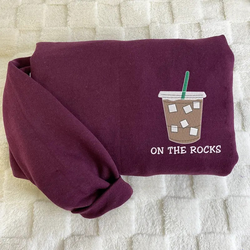 On The Rocks Embroidered Sweatshirt, Iced Coffee Sweatshirt, Coffee Lover Sweatshirt T-Shirts, Hoodie | HypeCrazeTee.com