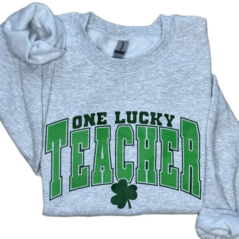 One Lucky Teacher Sweatshirt T-Shirts, Hoodie | HypeCrazeTee.com