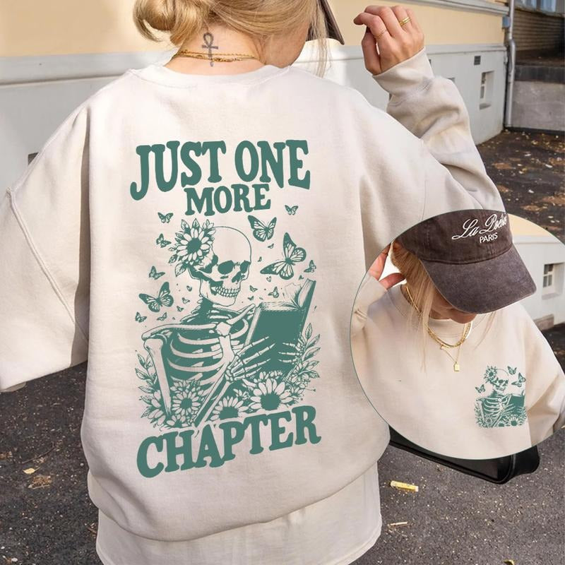 One More Chapter Book Lover Book Lover Librarian Shirt Read Shirt Reading Reading Skeleton T-Shirts, Hoodie, Sweatshirt