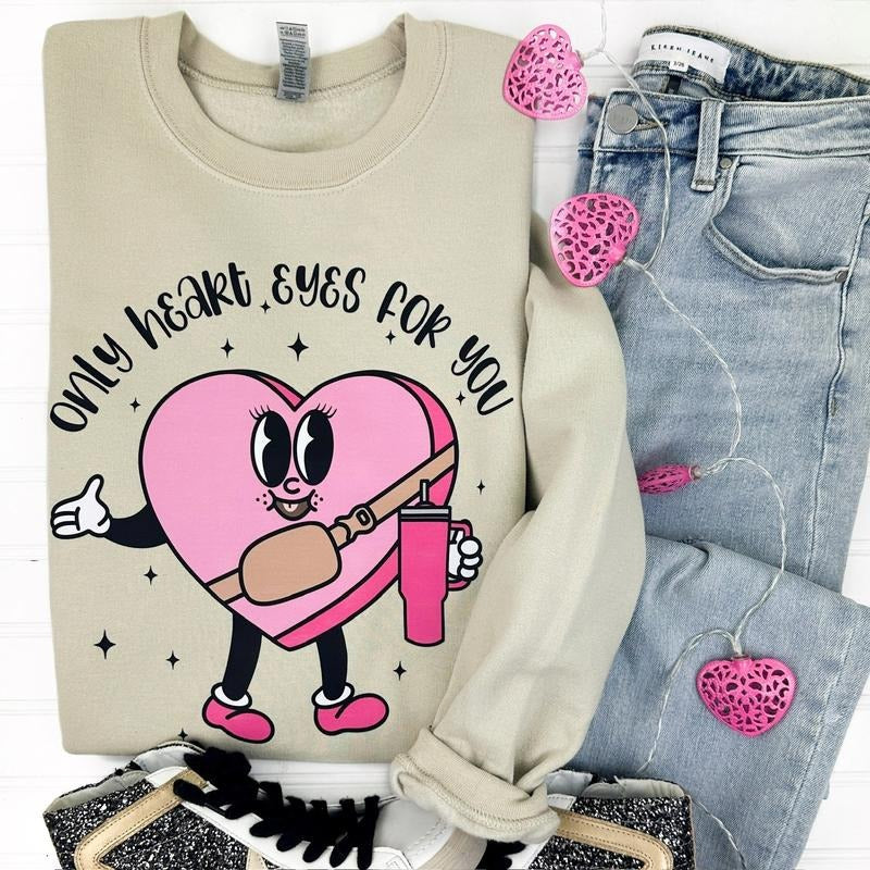 Only Heart Eyes For You Gildan Sweatshirt T-Shirts, Hoodie | HypeCrazeTee.com