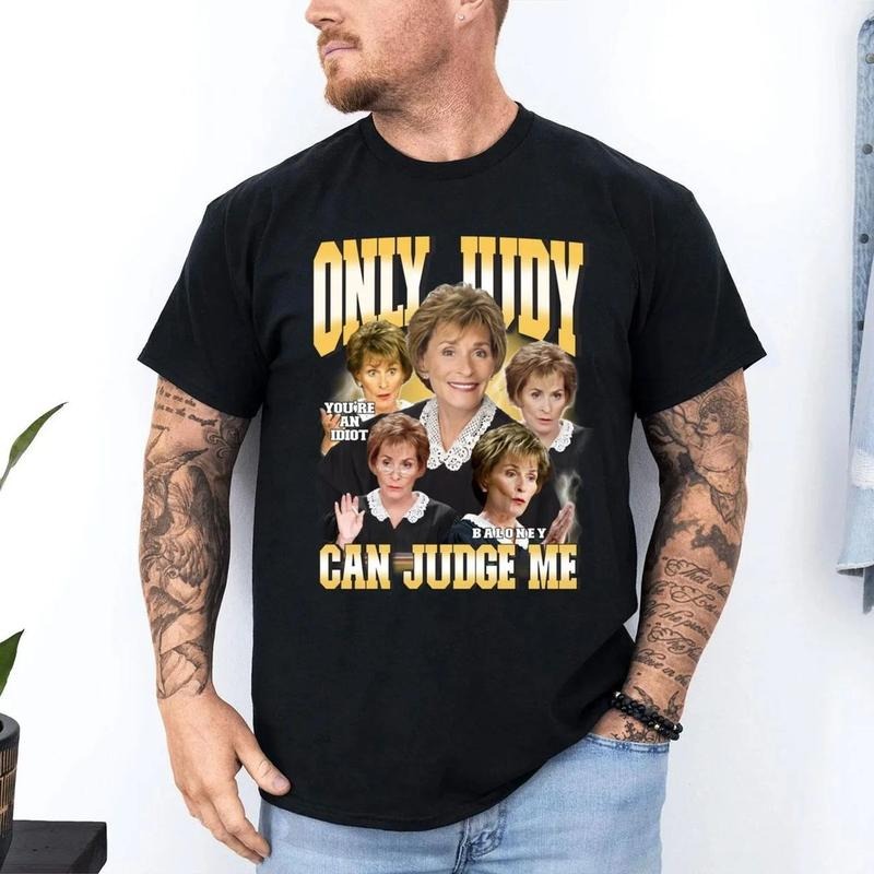 Only Judy Can Judge Me Tshirt, Judge Judy 90's Tee, Funny Gift For Judge, Future Juris Doctor, Funny Meme Shirt, Unisex...