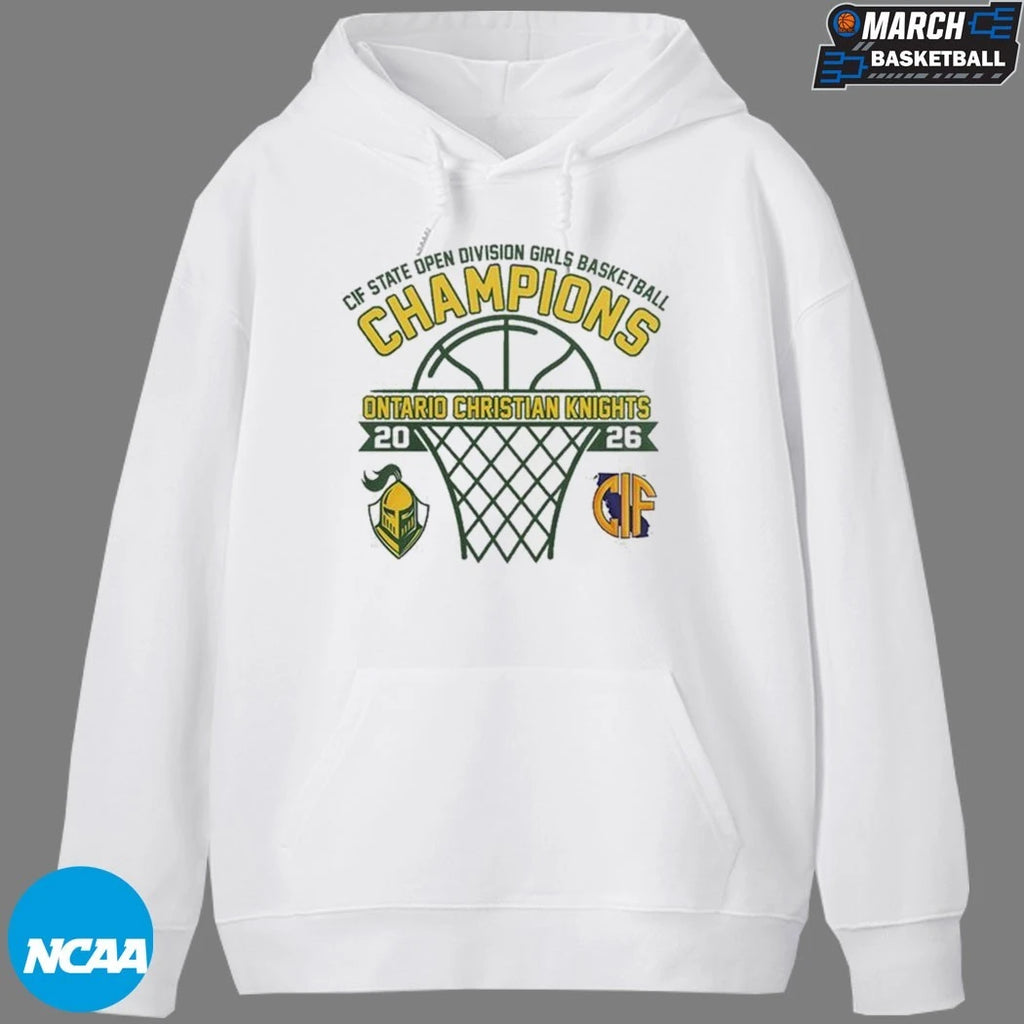 Ontario Christian Knights CIF State Open Division Girls Basketball Champions 2026 T-shirts