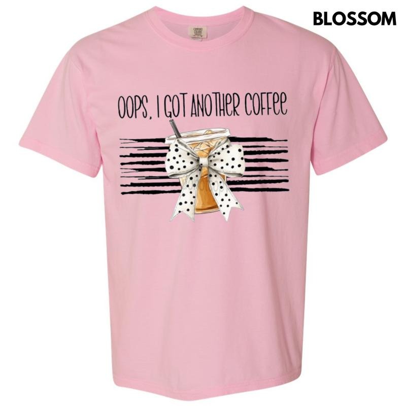 Oops Another Coffee Comfort Colors T-Shirt Hoodie, Sweatshirt | HypeCrazeTee.com