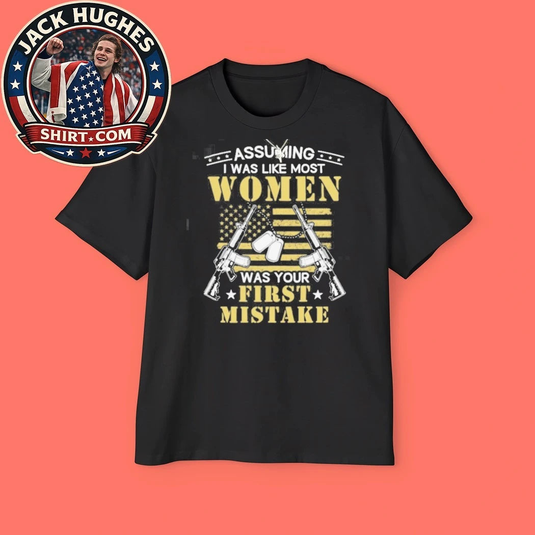Original Assuming I Was Like Most First Mistake Veteran Dog Tags Shirt