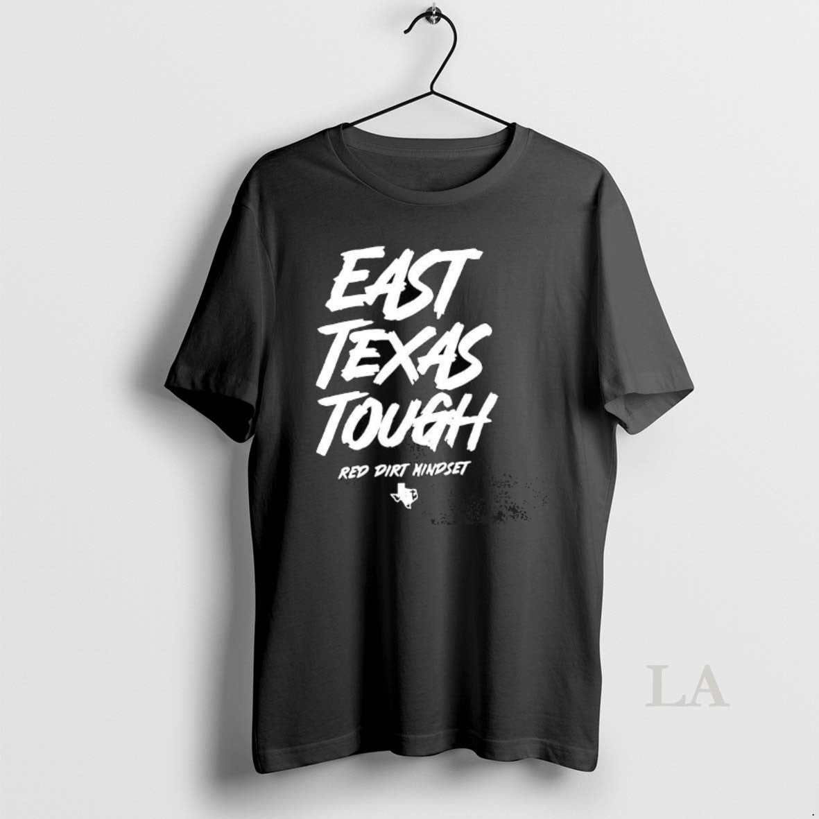 Original East Texas Tough Red Dirt Mindset Letter T-Shirts, Hoodie, Sweatshirt | HypeCrazeTee.com