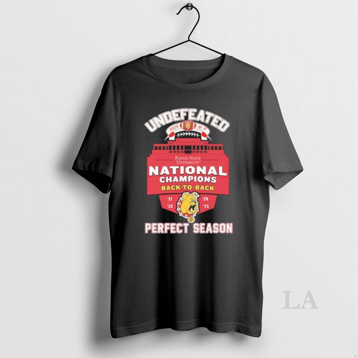 Original Ferris State University Back To Back National Champions Undefeated 2025 16 0 Perfect Season T-Shirts, Hoodie,...