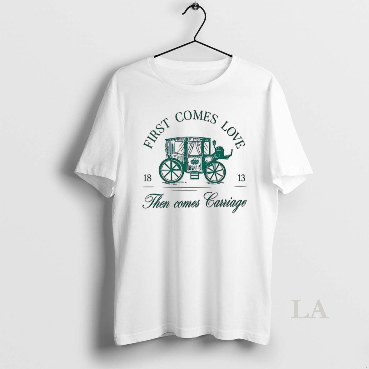 Original First Comes Love Then Comes Carriage 1813 T-Shirts, Hoodie, Sweatshirt | HypeCrazeTee.com