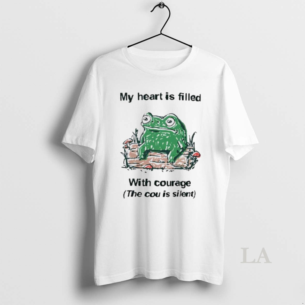 Original Frog Rage My Heart Is Filled With Courage The Cou Is Silent T-Shirts, Hoodie, Sweatshirt | HypeCrazeTee.com