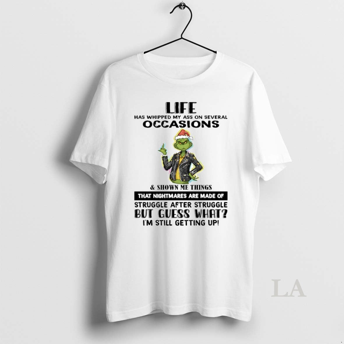 Original Grinch Life Has Whipped My Ass On Several Occasions Circle T-Shirts, Hoodie, Sweatshirt | HypeCrazeTee.com