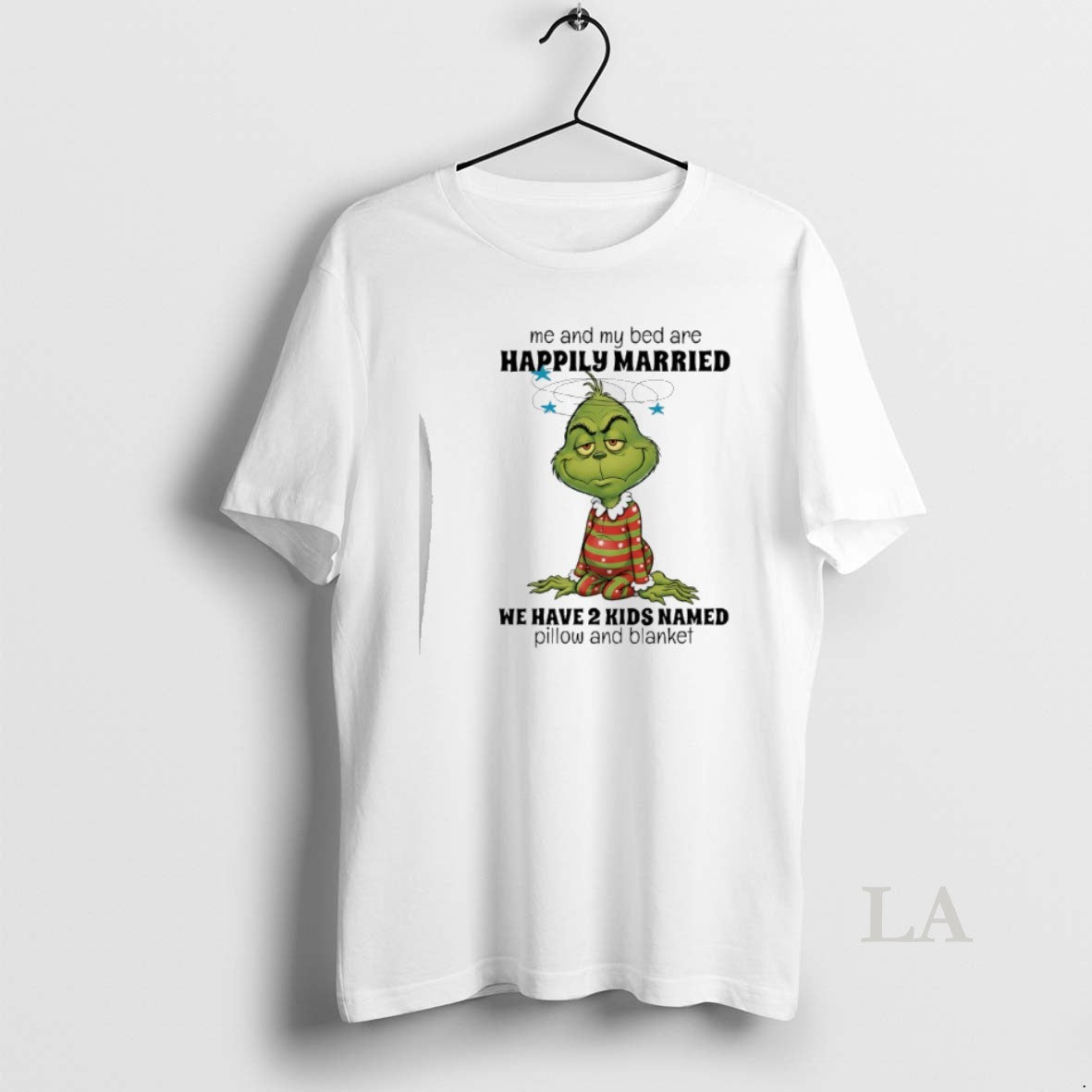 Original Grinch Me And My Bed Are Happily Married We Have 2 Kids Named Pillow T-Shirts, Hoodie, Sweatshirt | HypeCrazeTee.com