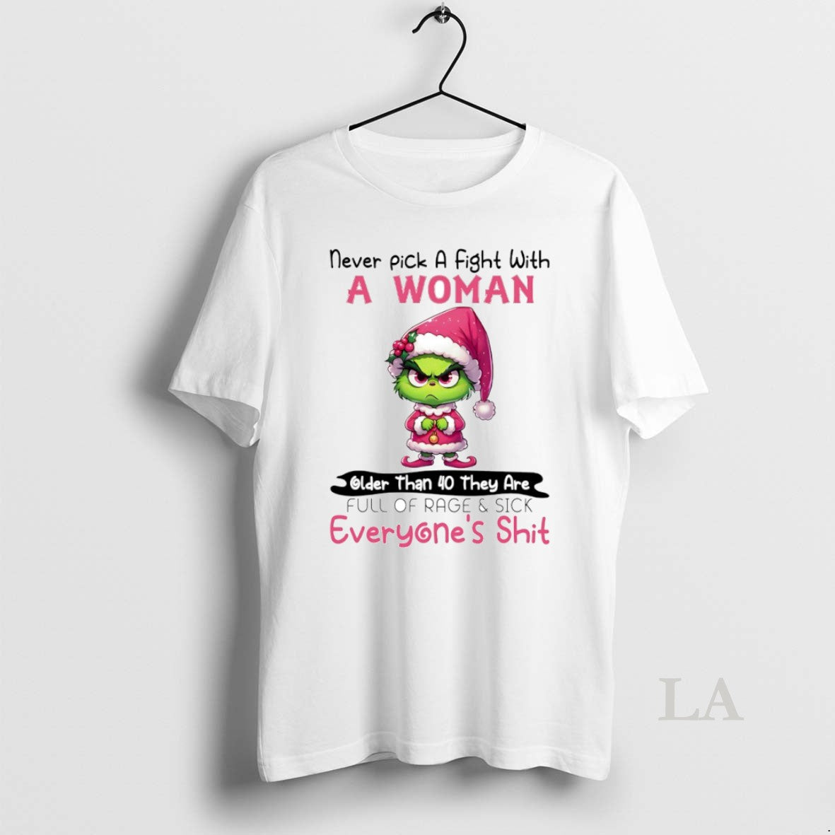 Original Grinch Never Pick A Fight With A Woman Circle T-Shirts, Hoodie, Sweatshirt | HypeCrazeTee.com