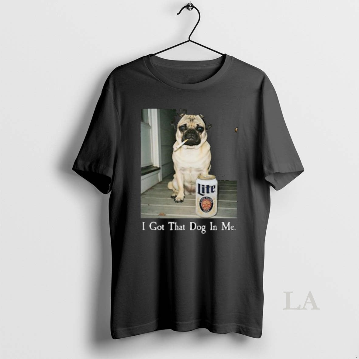 Original I Got That Dog In Me Pug Lite Beer T-Shirts, Hoodie, Sweatshirt | HypeCrazeTee.com