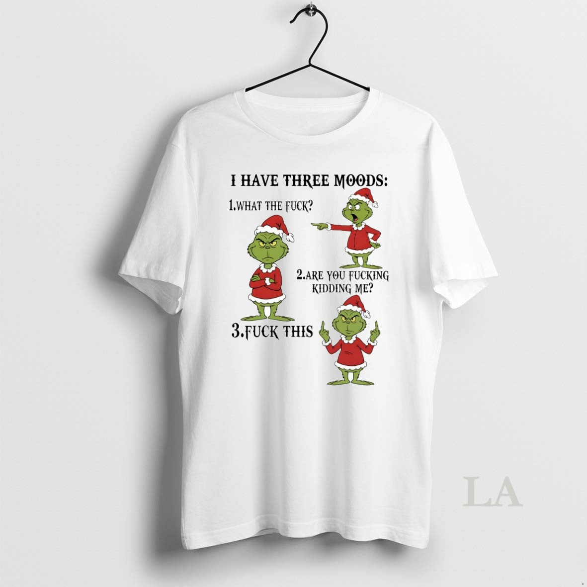 Original I Have Three Moods What The Fck Are You Fcking Kidding Me Fck This T-Shirts, Hoodie, Sweatshirt | HypeCrazeTee.com