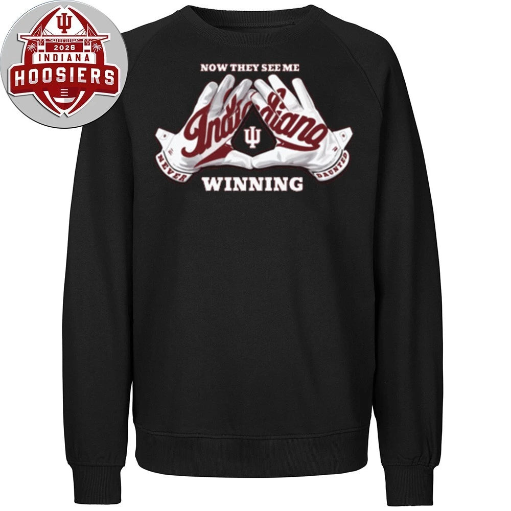 Original Indiana 2026 CFP National Champions Now They See Me Winning T-Shirt
