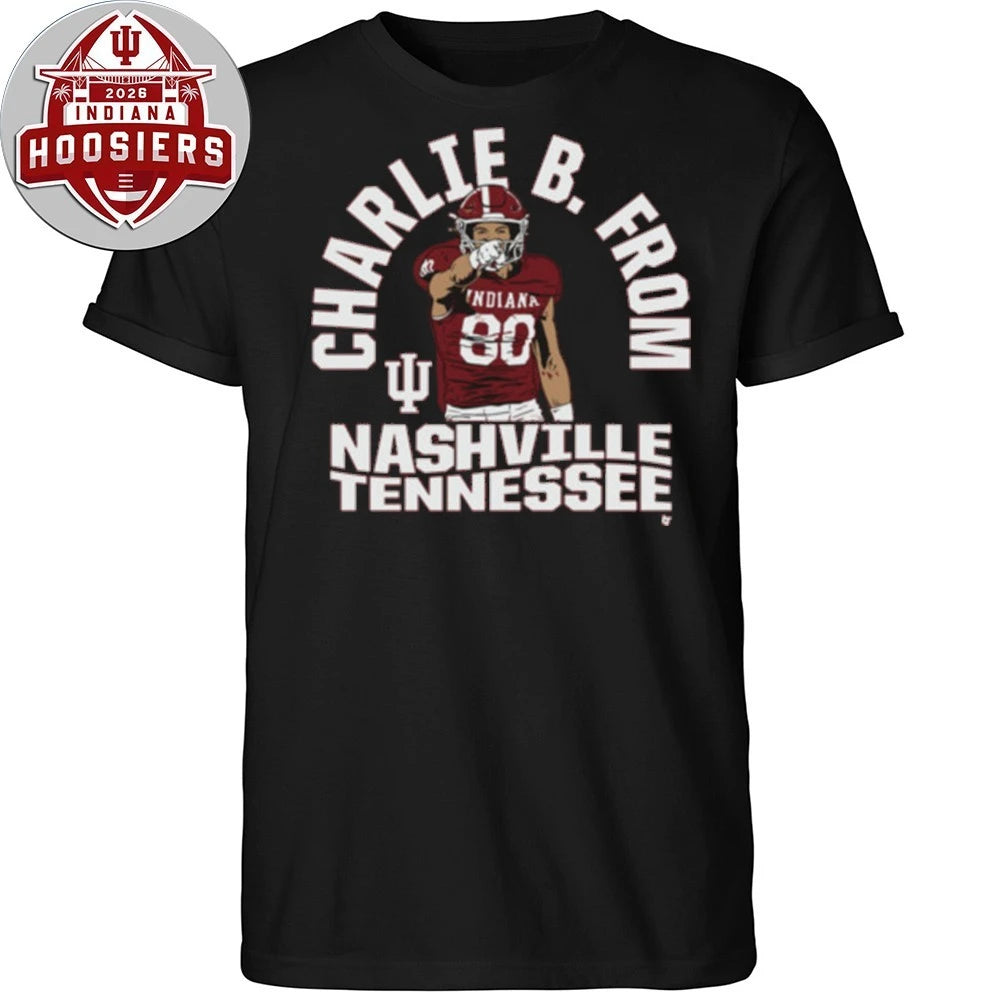 Original Indiana Football Charlie Becker From Nashville Tennessee Logo Hoodie T-Shirt