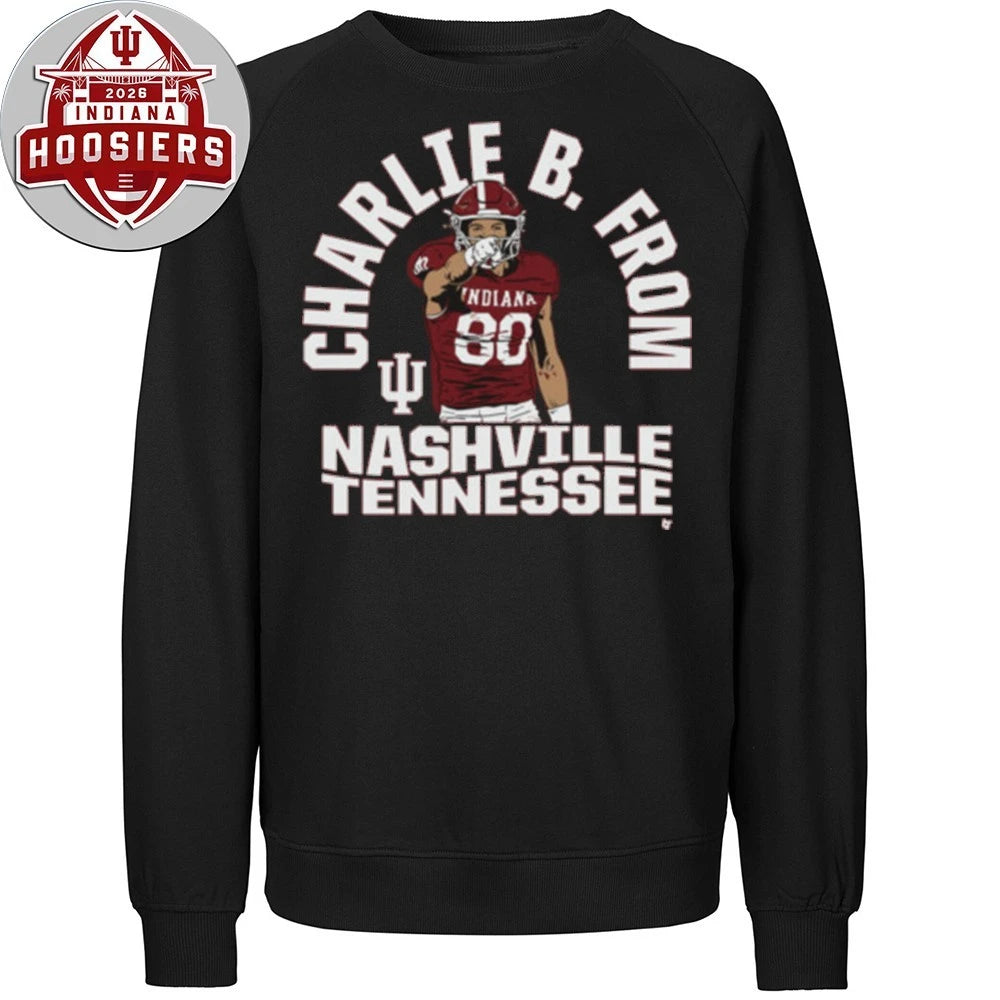 Original Indiana Football Charlie Becker From Nashville Tennessee Logo Hoodie T-Shirt