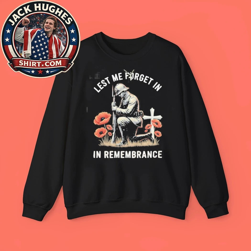 Original Lest We Forget Remembrance Kneeling Soldier Amp Red Poppies Shirt