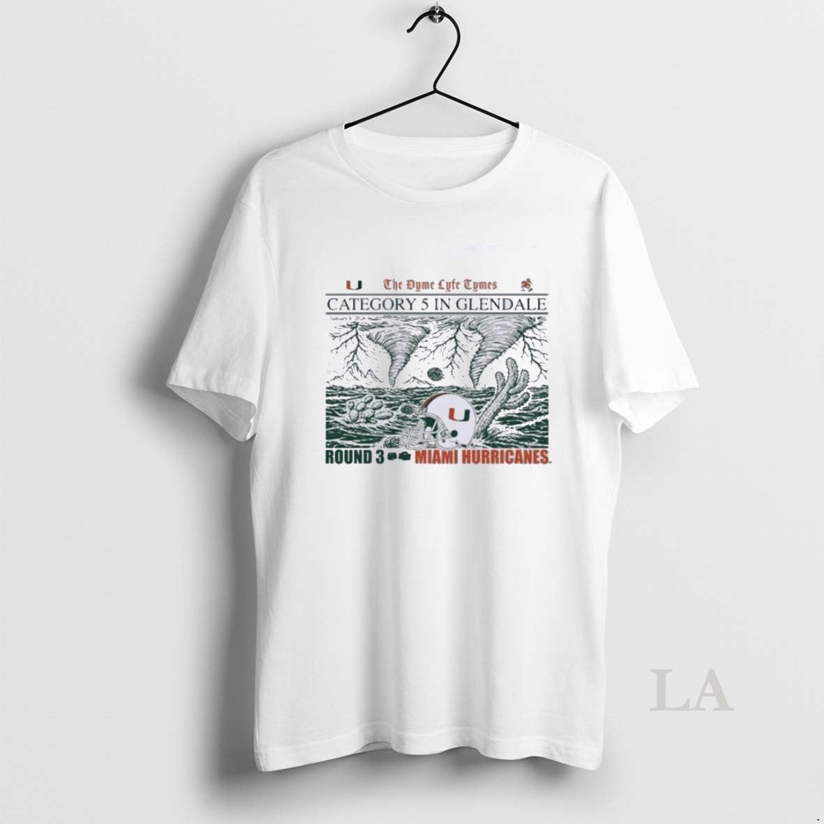 Original Miami Hurricanes Category 5 In Glendale The The Dyme Lyfe Cymes Round 3 T-Shirts, Hoodie, Sweatshirt