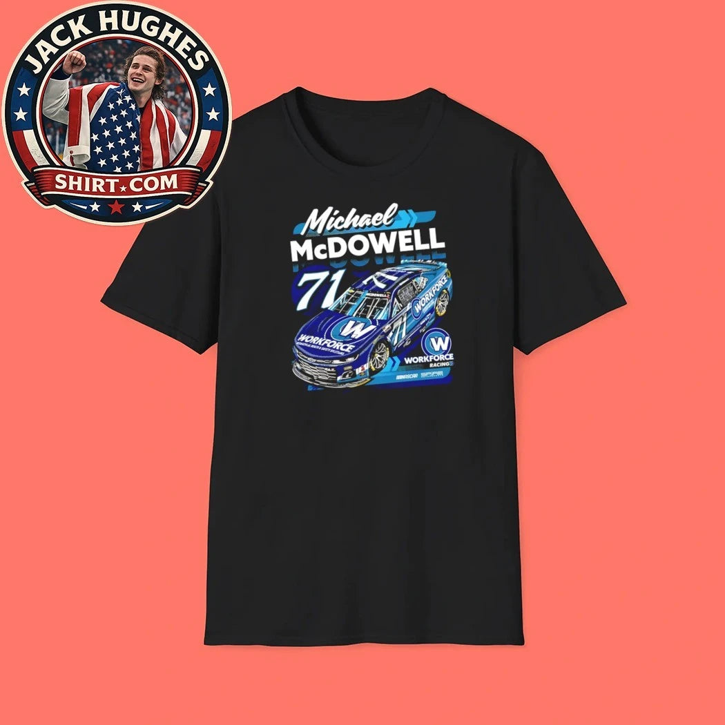 Original Michael Mcdowell 71 Workforce Racing Nascar Driver Graphic Shirt