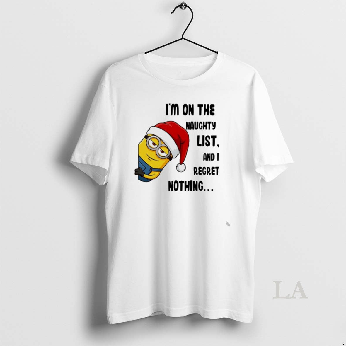 Original Minion Santa Im On The Naughty List And I Regret Nothing T-Shirts, Hoodie, Sweatshirt | HypeCrazeTee.com