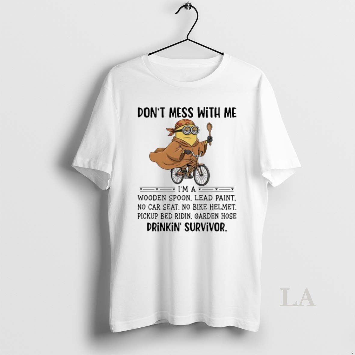 Original Minion Dont Mess With Me Im A Wooden Spoon Lead Paint No Car Seat T-Shirts, Hoodie, Sweatshirt | HypeCrazeTee.com