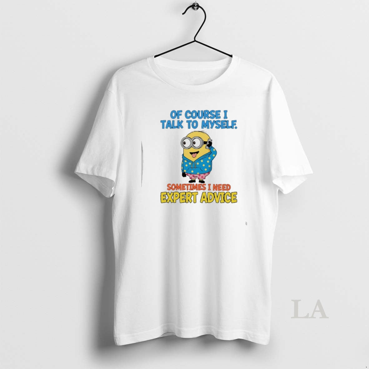 Original Minion Of Course I Talk To Myself Sometimes I Need Expert Advice T-Shirts, Hoodie, Sweatshirt | HypeCrazeTee.com