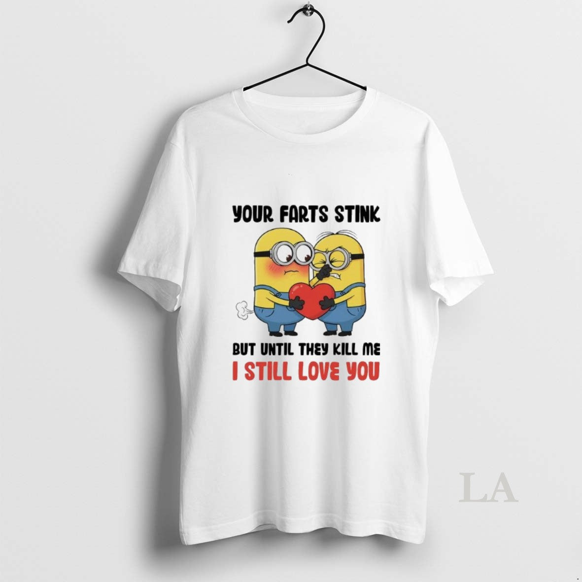 Original Minion Your Farts Stink Until They Kill Me I Still Love You Christmas T-Shirts, Hoodie, Sweatshirt