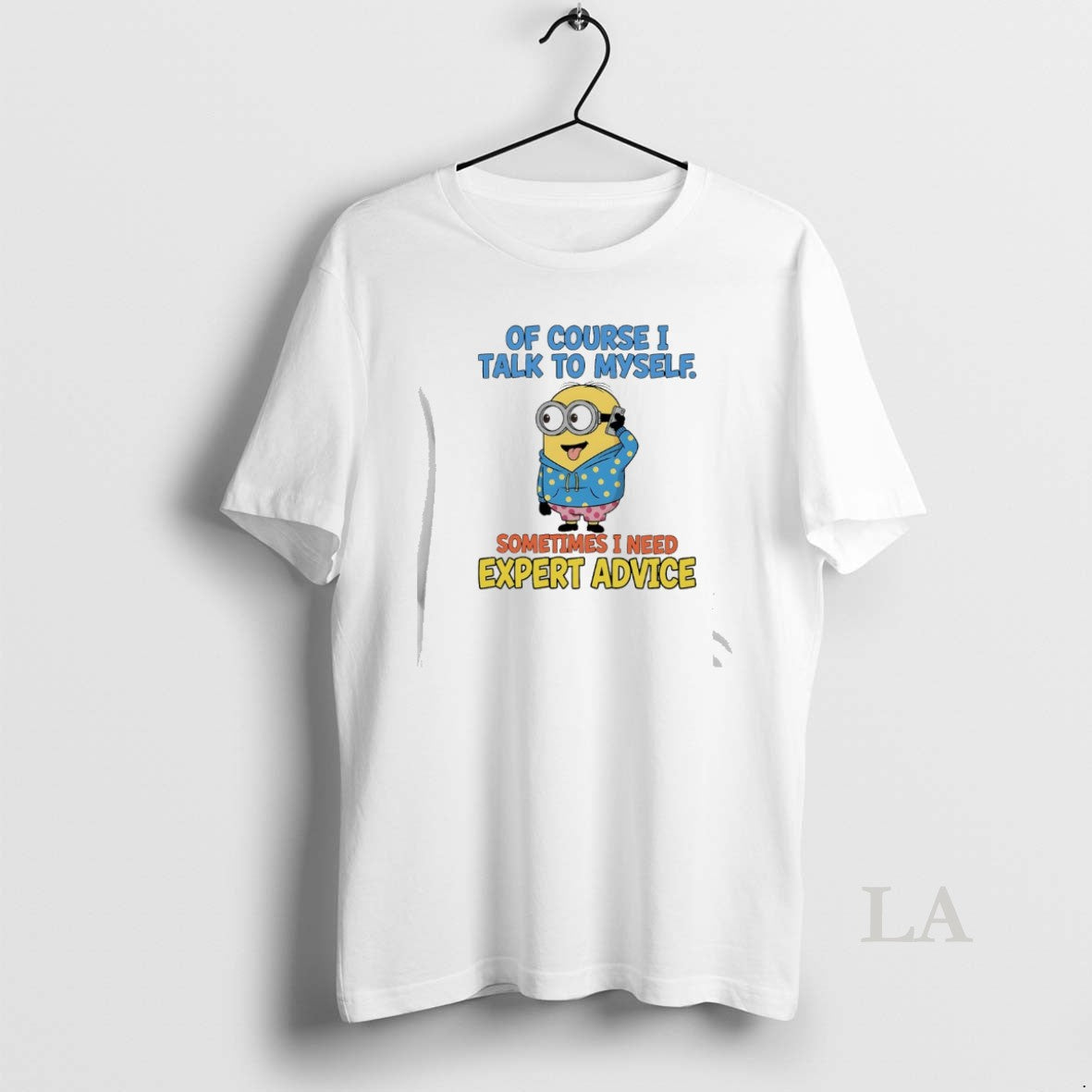 Original Minions Of Course I Talk To Myself Sometimes I Need Expert Advice T-Shirts, Hoodie, Sweatshirt | HypeCrazeTee.com