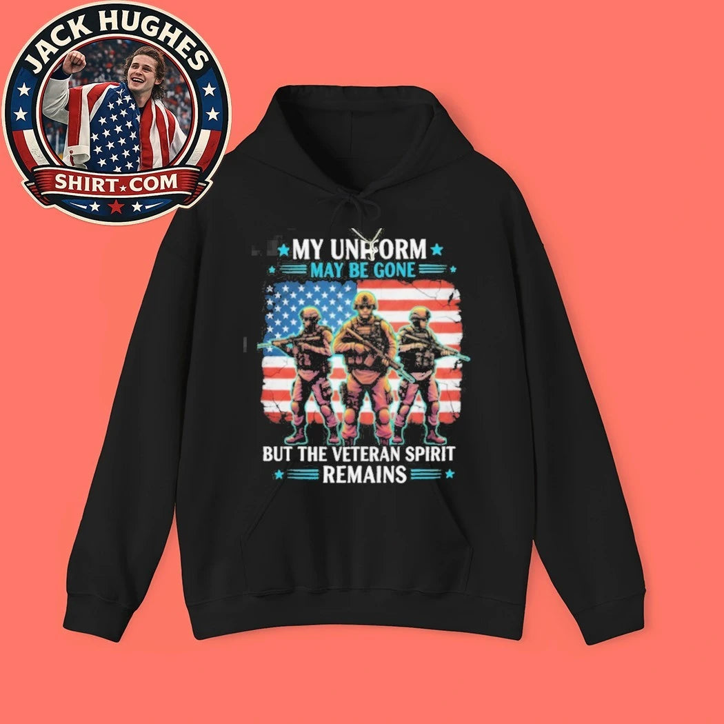 Original My Uniform May Be Gone But The Veteran Spirit Remains Shirt
