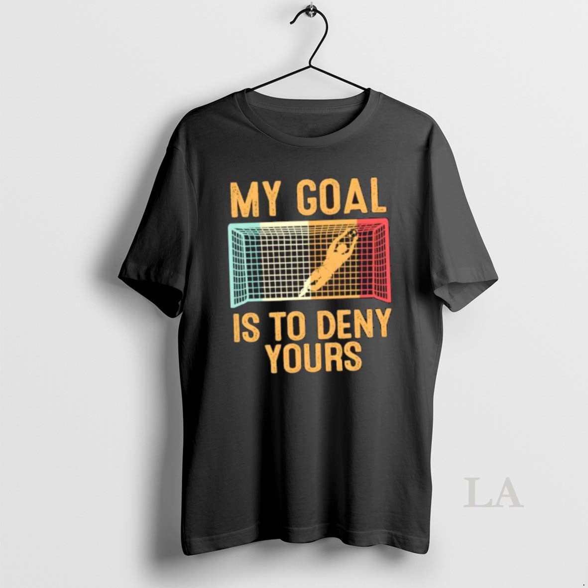 Original My Goal Is Deny Yours Funny Soccer T-Shirts, Hoodie, Sweatshirt | HypeCrazeTee.com