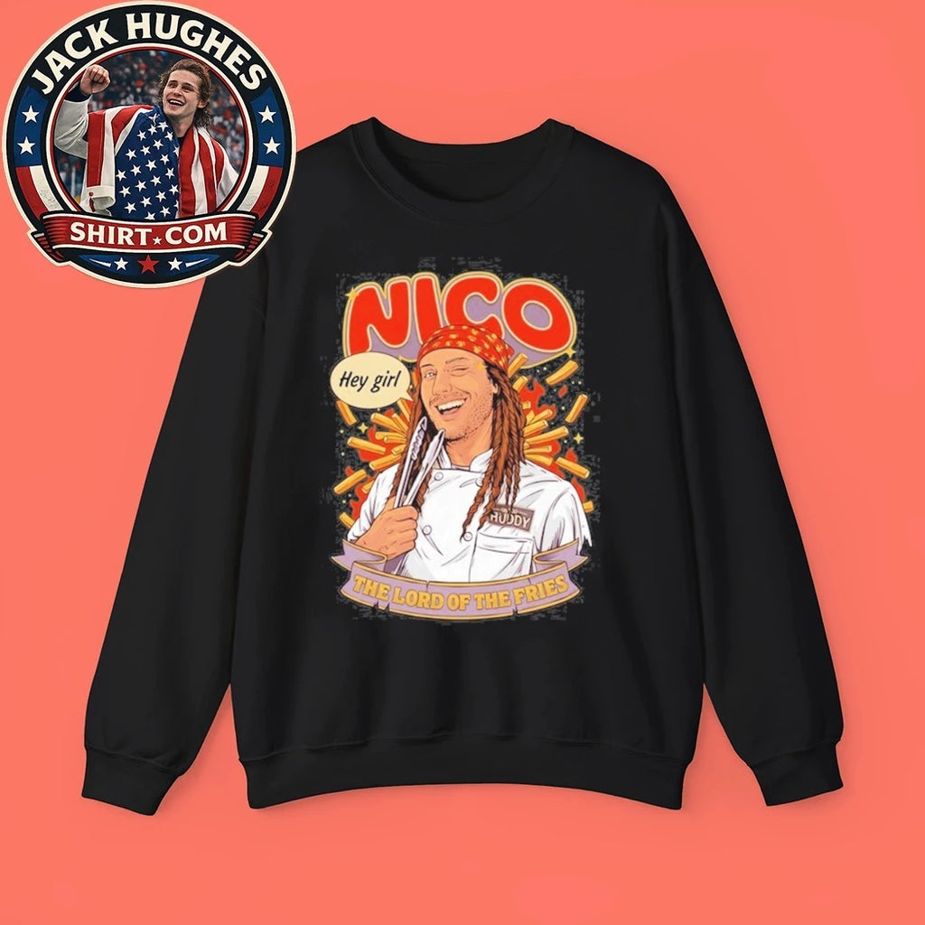 Original Nico Hey Girl The Lord Of The Fries Shirt