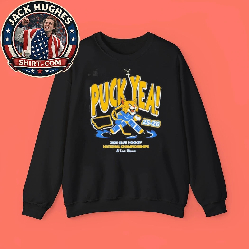 Original Puck Yea 2026 Club Hockey National Championships St Louis Shirt
