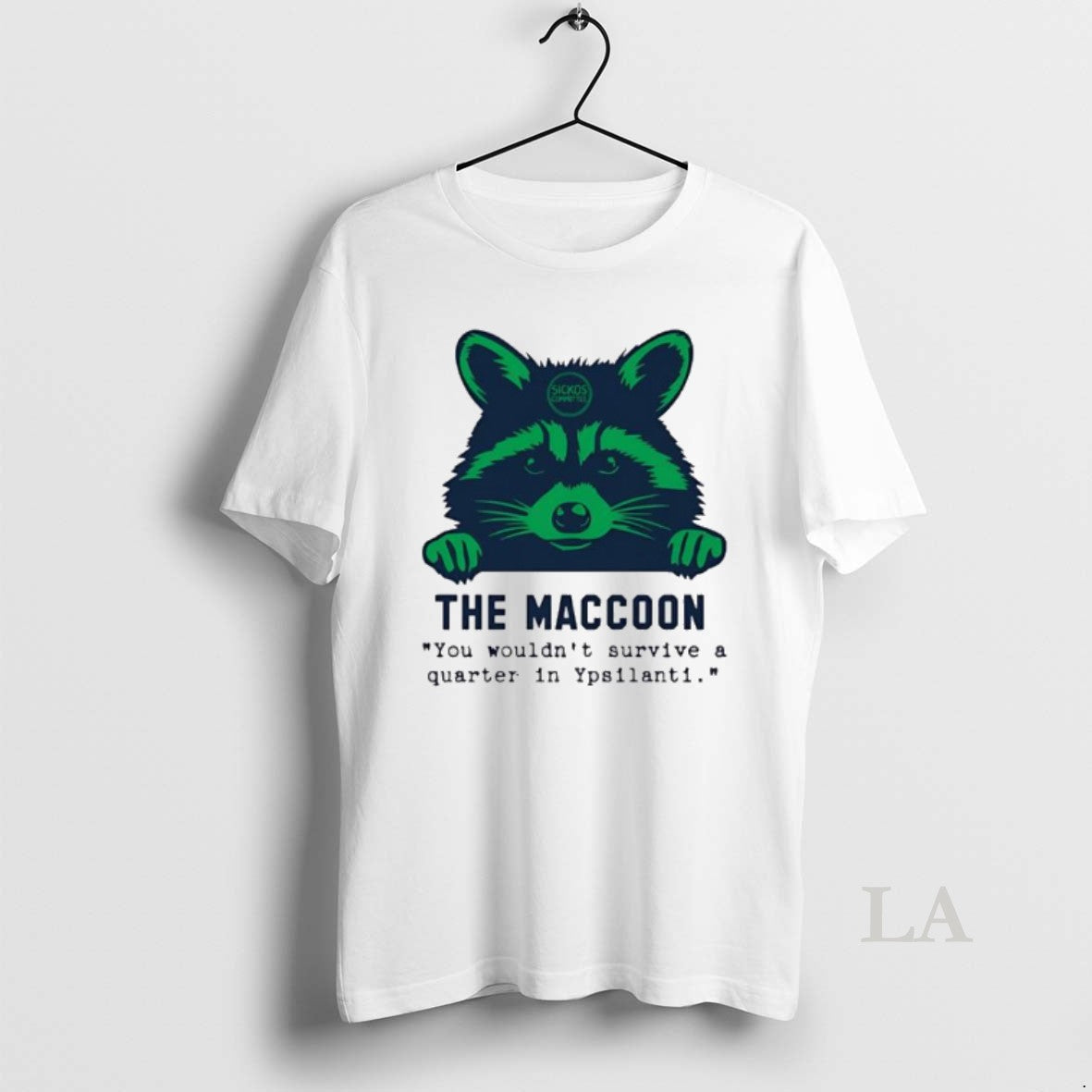 Original The Macoon You Wouldnt Survive Quarter In Ypsilanti T-Shirts, Hoodie, Sweatshirt | HypeCrazeTee.com