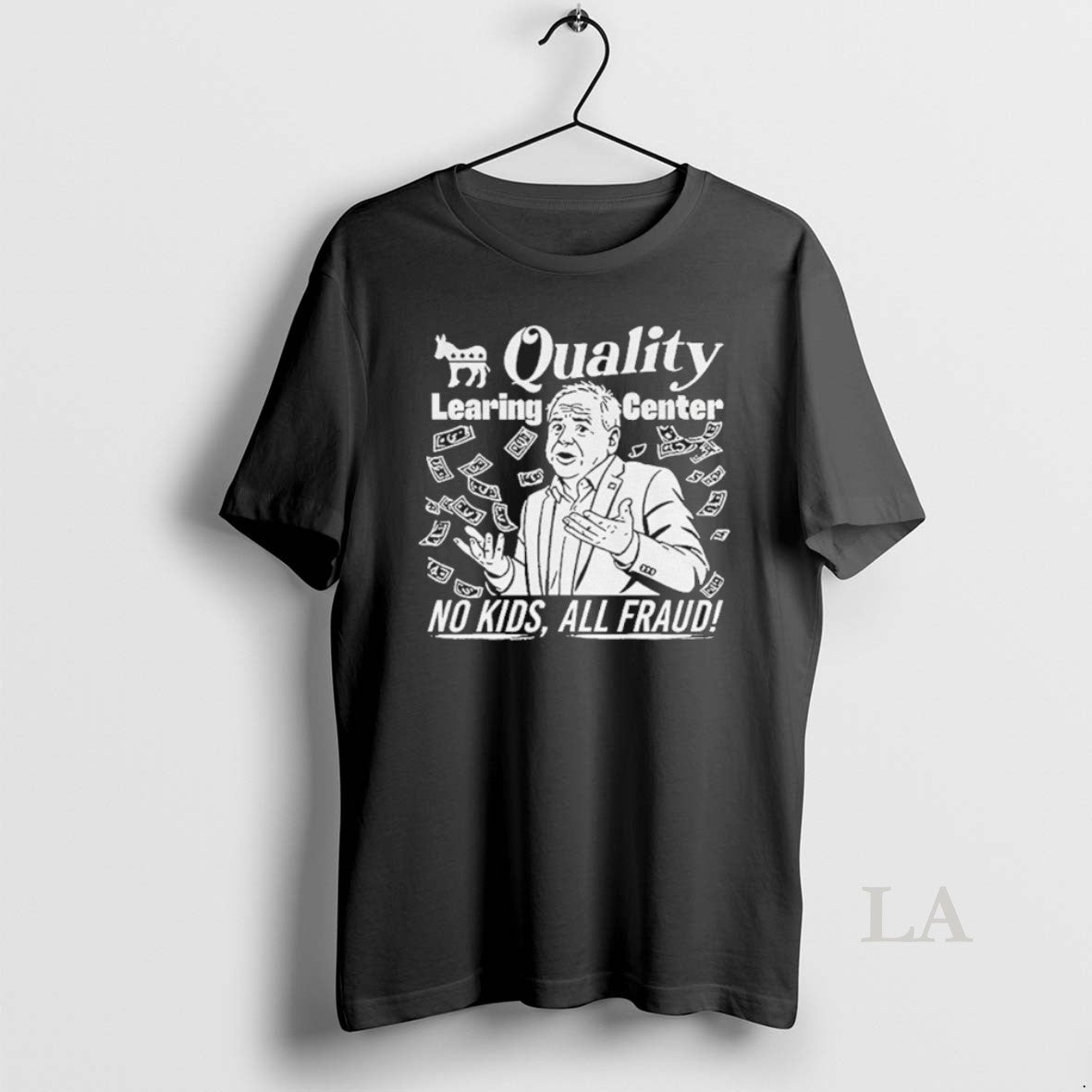 Original Tim Walz Quality Learning Center No Kids All Fraud T-Shirts, Hoodie, Sweatshirt | HypeCrazeTee.com