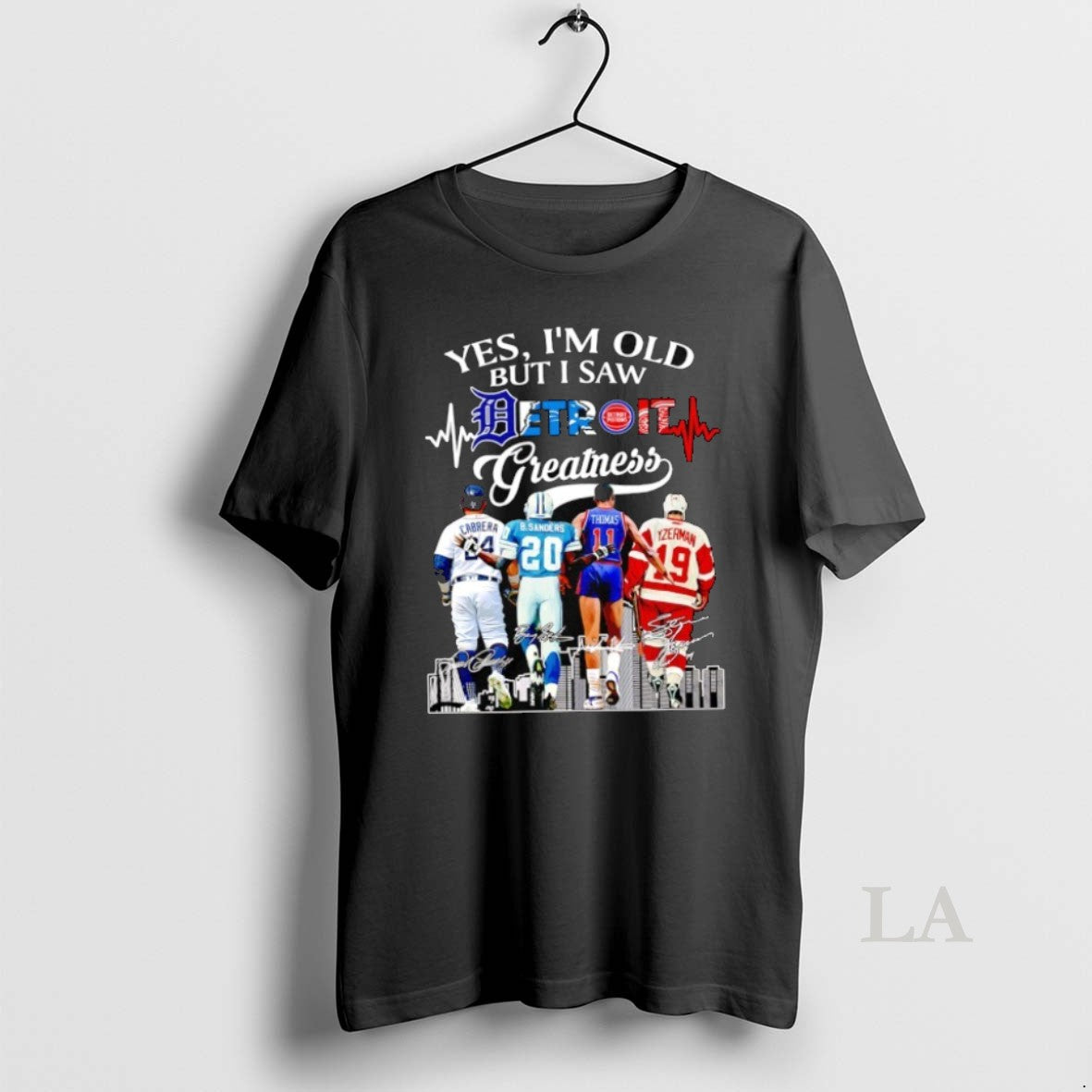 Original Yes Im Old But I Saw Detroit Greatness Baseball Football Basketball And Hockey Players