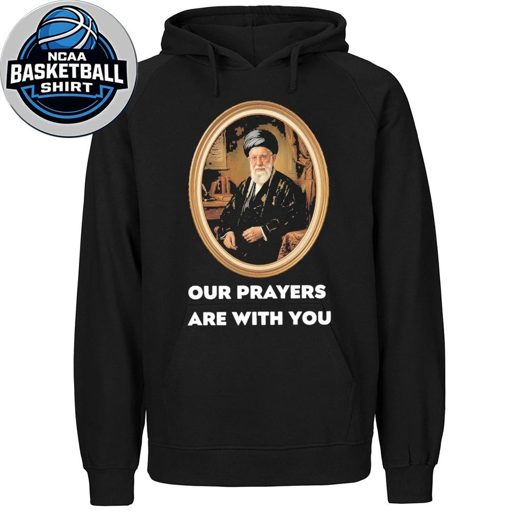 Our Prayers Are With You Iran Peace Support Freedom Protest Graphic T-Shirt