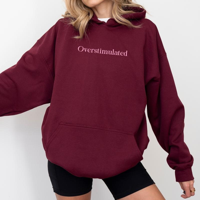 Overstimulated Overstimulated Period Mom Life Tops Overstimulated Mom Overthinking Funny Casual Womenswear T-Shirts, Hoodie, Sweatshirt