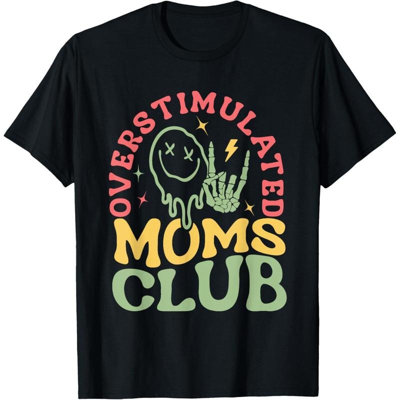 Overstimulated Moms Club Mother's Day Life T-Shirt Hoodie, Sweatshirt | HypeCrazeTee.com