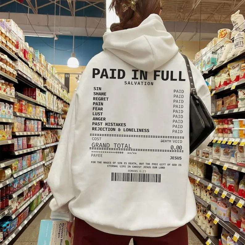 Paid Full Christian Receipt Salvation Bible Verse Christian Scripture Faith Based T-Shirts, Hoodie, Sweatshirt